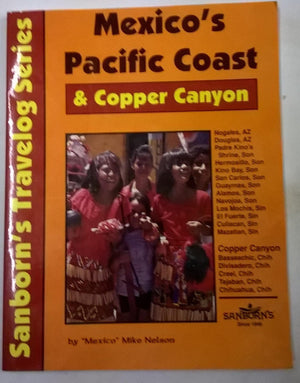 Mexico's Pacific Coast & Copper Canyon,Used