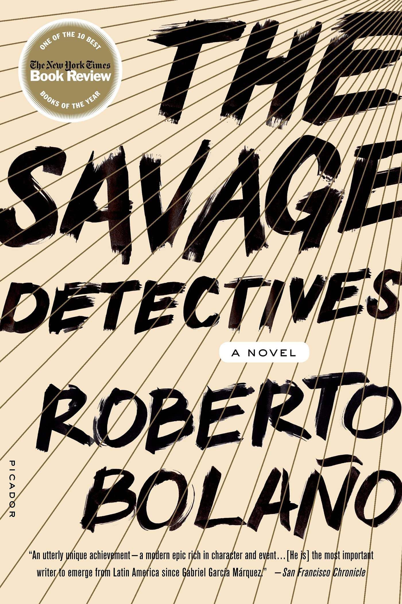 The Savage Detectives: A Novel,New