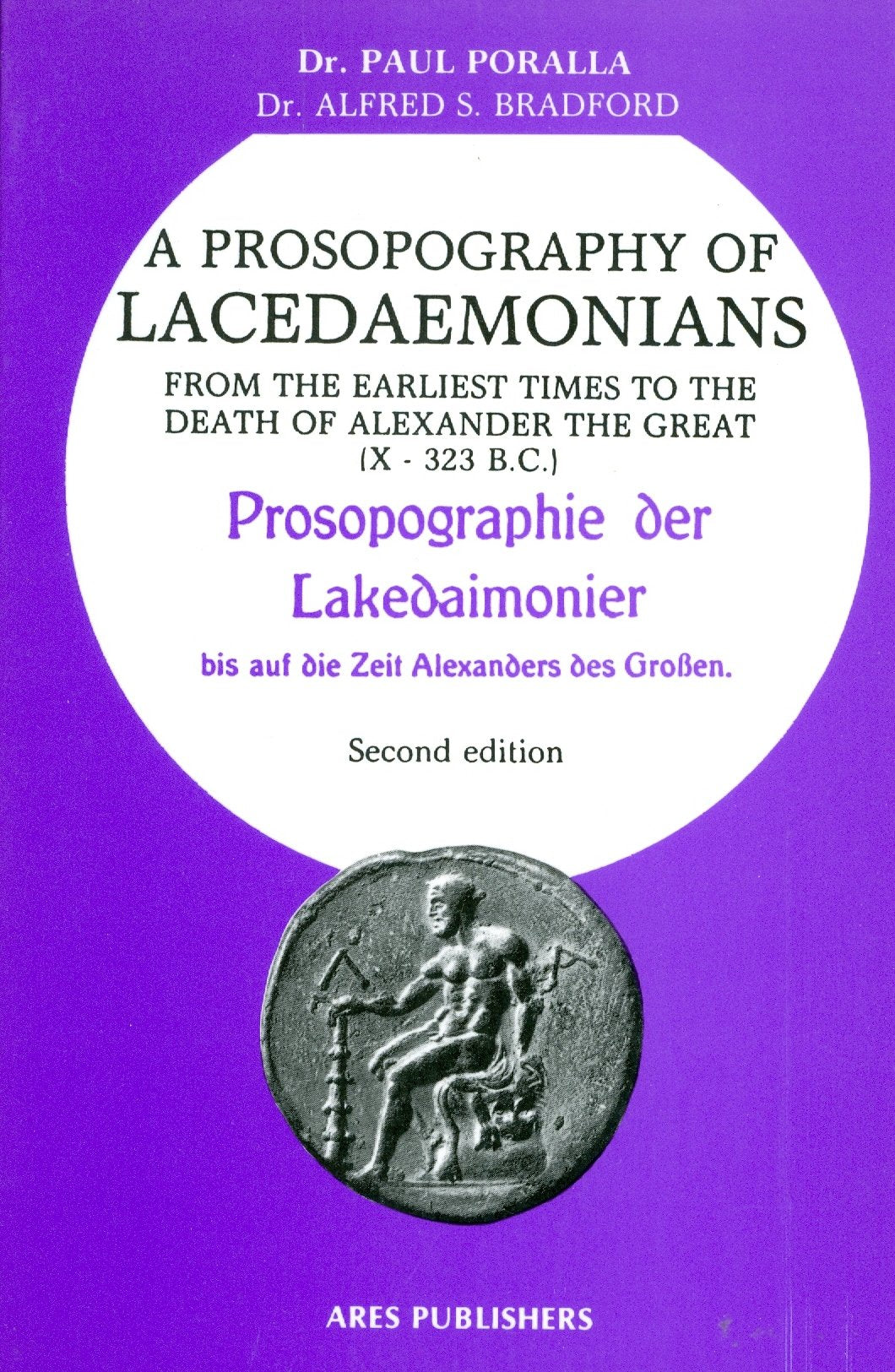 Prosopography of Lacedaemonians: From the Earliest Times to the Death of Alexander the Great (German Edition),New