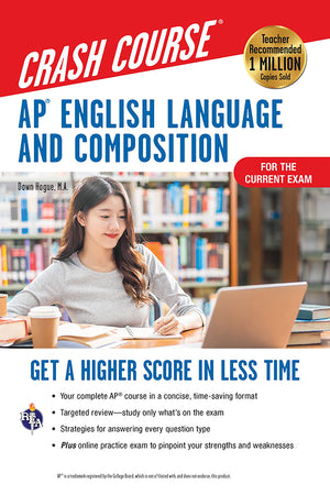 Ap English Language & Composition Crash Course, 3Rd Ed., Book + Online: Get A Higher Score In Less Time (Advanced Placement (Ap),New