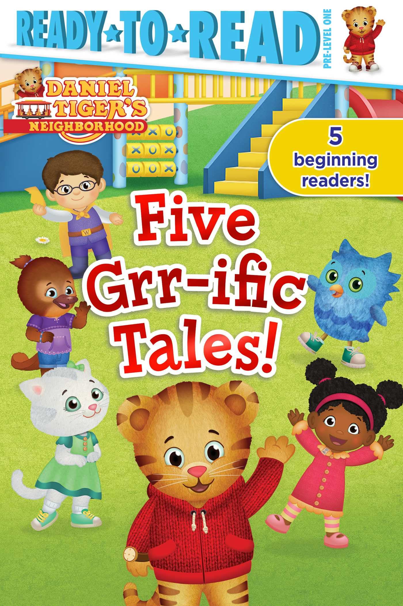 Five Grrific Tales!: Friends Forever!; Daniel Goes Camping!; CleanUp Time!; Daniel Visits the Library; Baking Day! (Daniel Tig,New