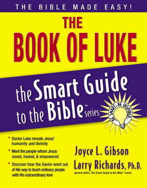 The Book of Luke (The Smart Guide to the Bible Series),New