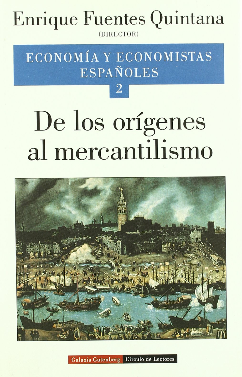 De los orgenes al mercantilismo. Vol. II (Spanish Edition),Used
