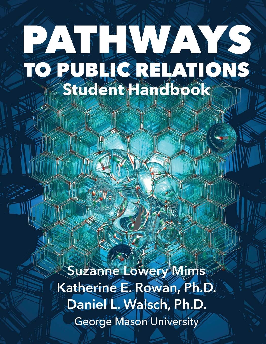 Pathways to Public Relations: Student Handbook,Used