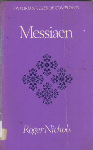 Messiaen (Oxford Studies of Composers),Used