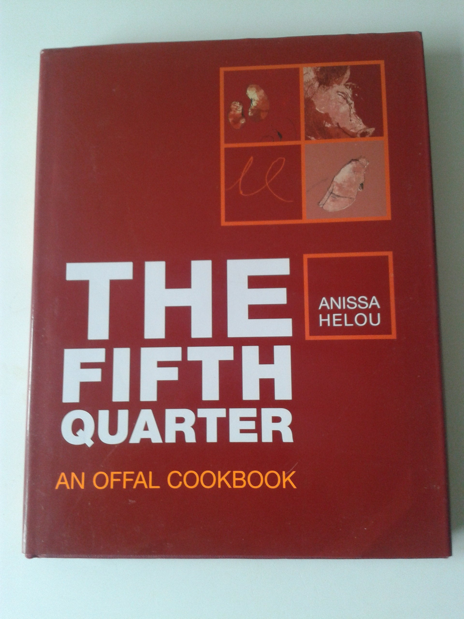 The Fifth Quarter: An Offal Cookbook,Used