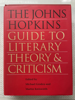 The Johns Hopkins Guide To Literary Theory And Criticism,New