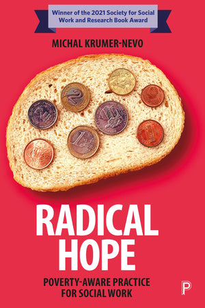 Radical Hope: PovertyAware Practice for Social Work,Used