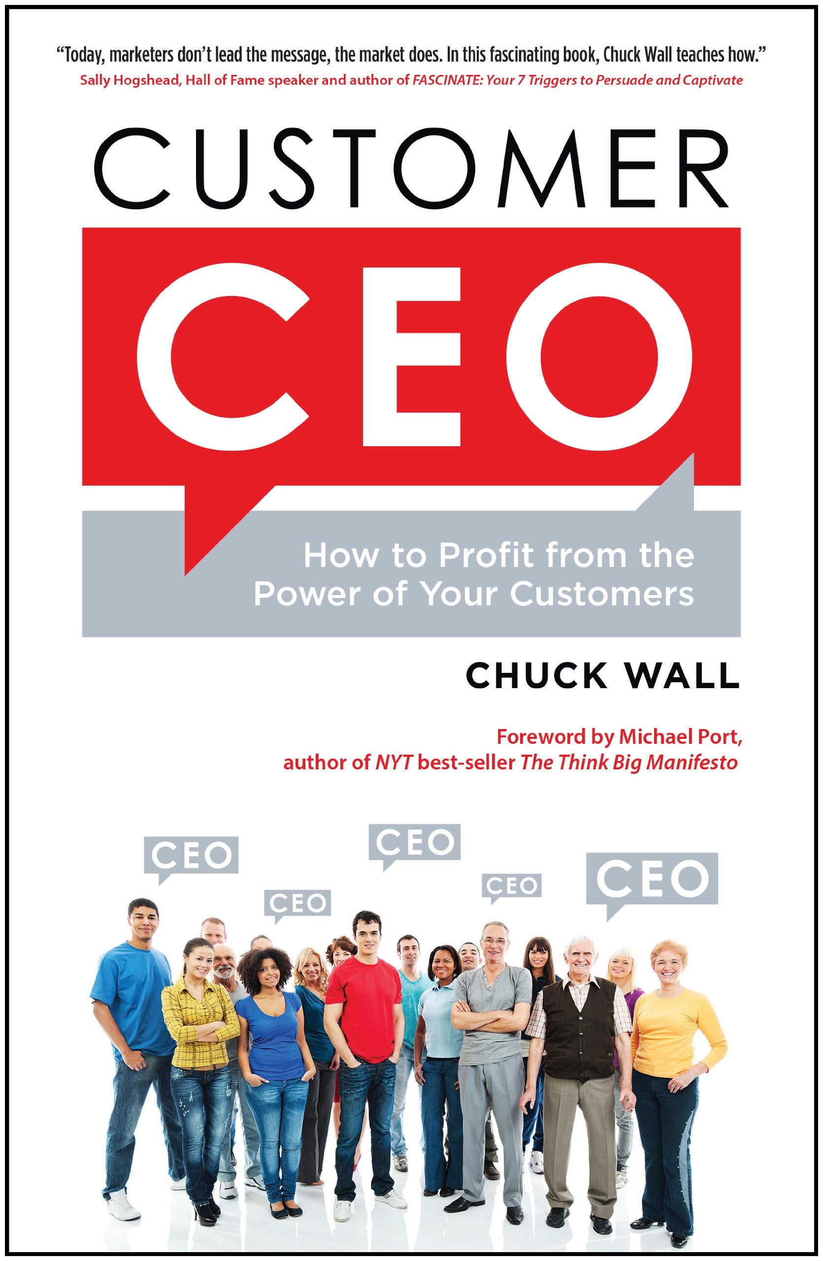 Customer CEO: How to Profit from the Power of Your Customers,Used
