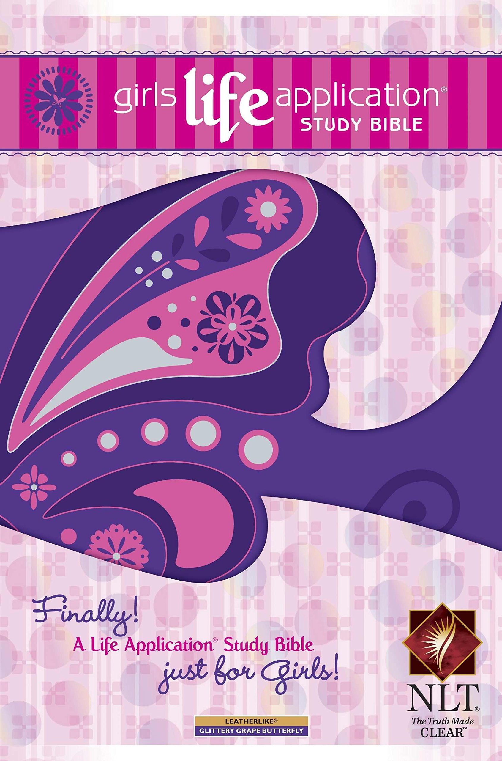 Girls Life Application Study Bible NLT, Butterfly,Used