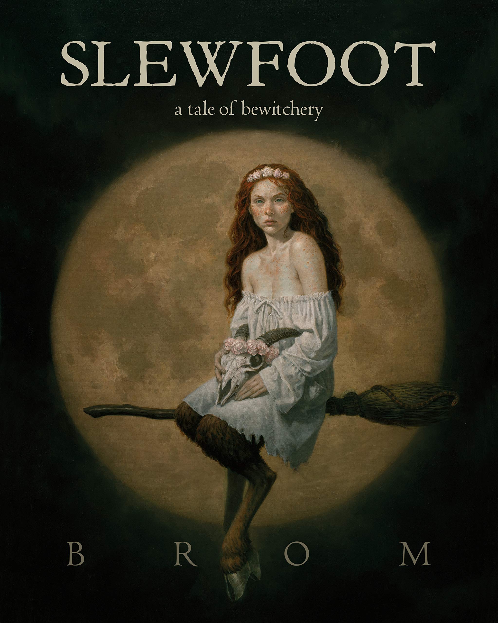 Slewfoot: A Tale Of Bewitchery,New