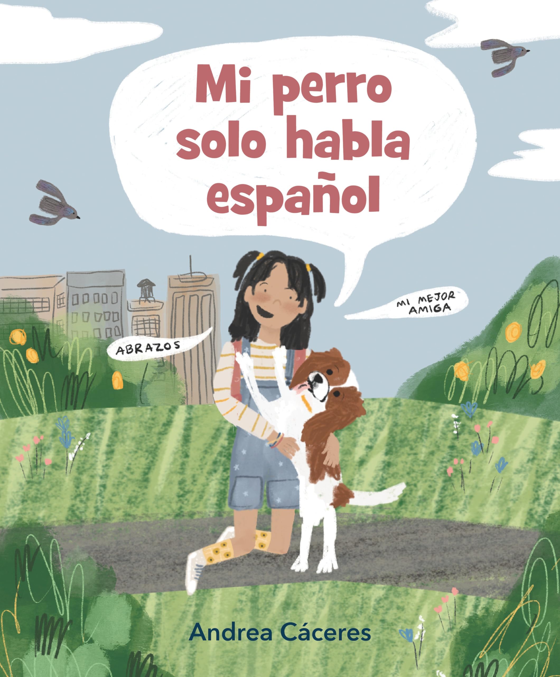 Mi Perro Solo Habla Espaol (Spanish Edition),Used