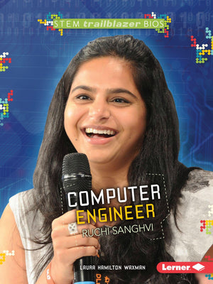 Computer Engineer Ruchi Sanghvi (STEM Trailblazer Bios),Used