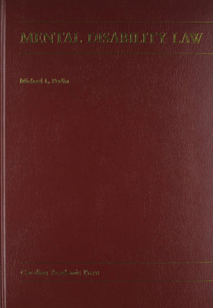 Mental Disability Law: Cases and Materials,Used