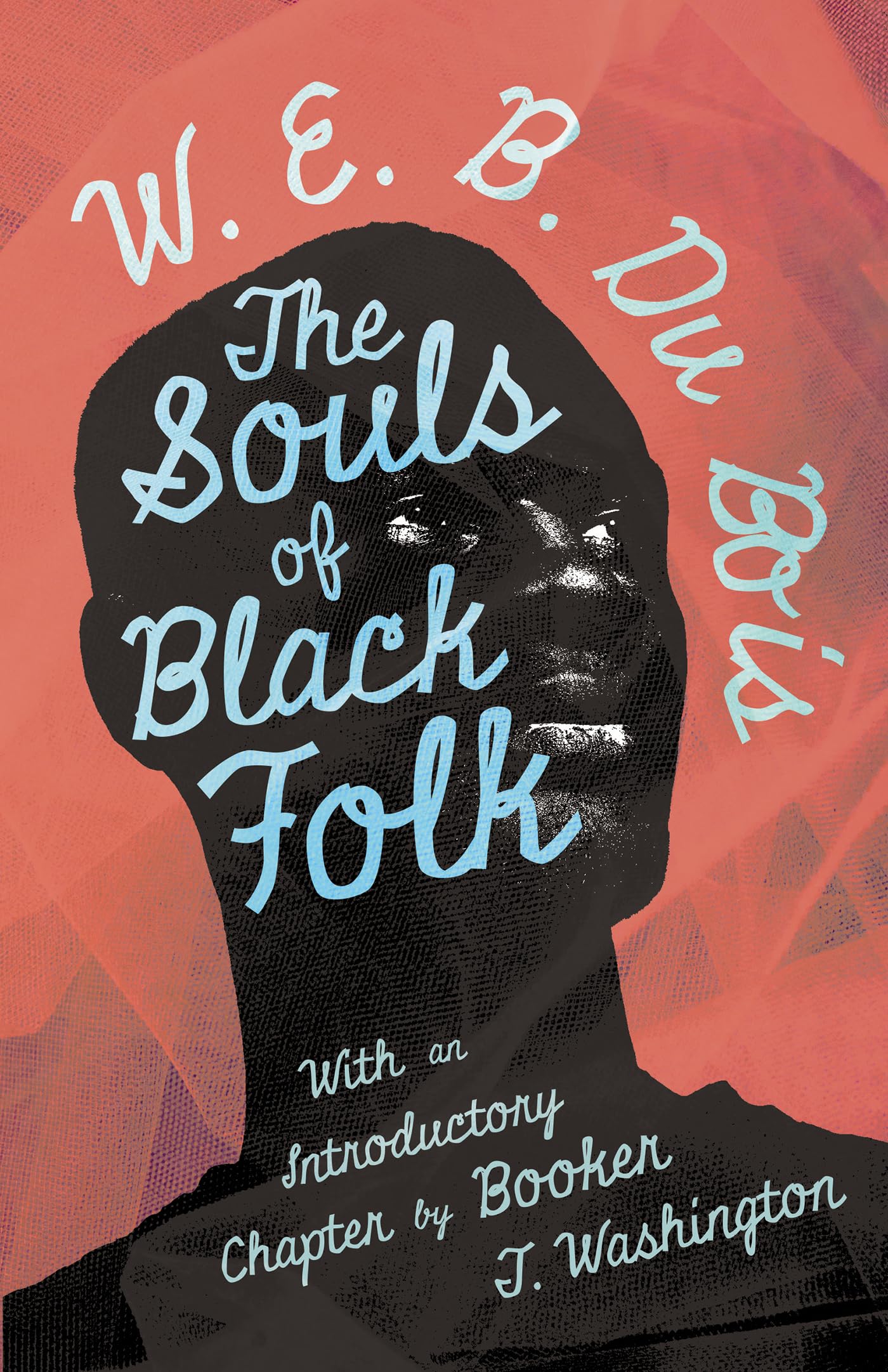 The Souls of Black Folk: With an Introductory Chapter by Booker T. Washington,Used