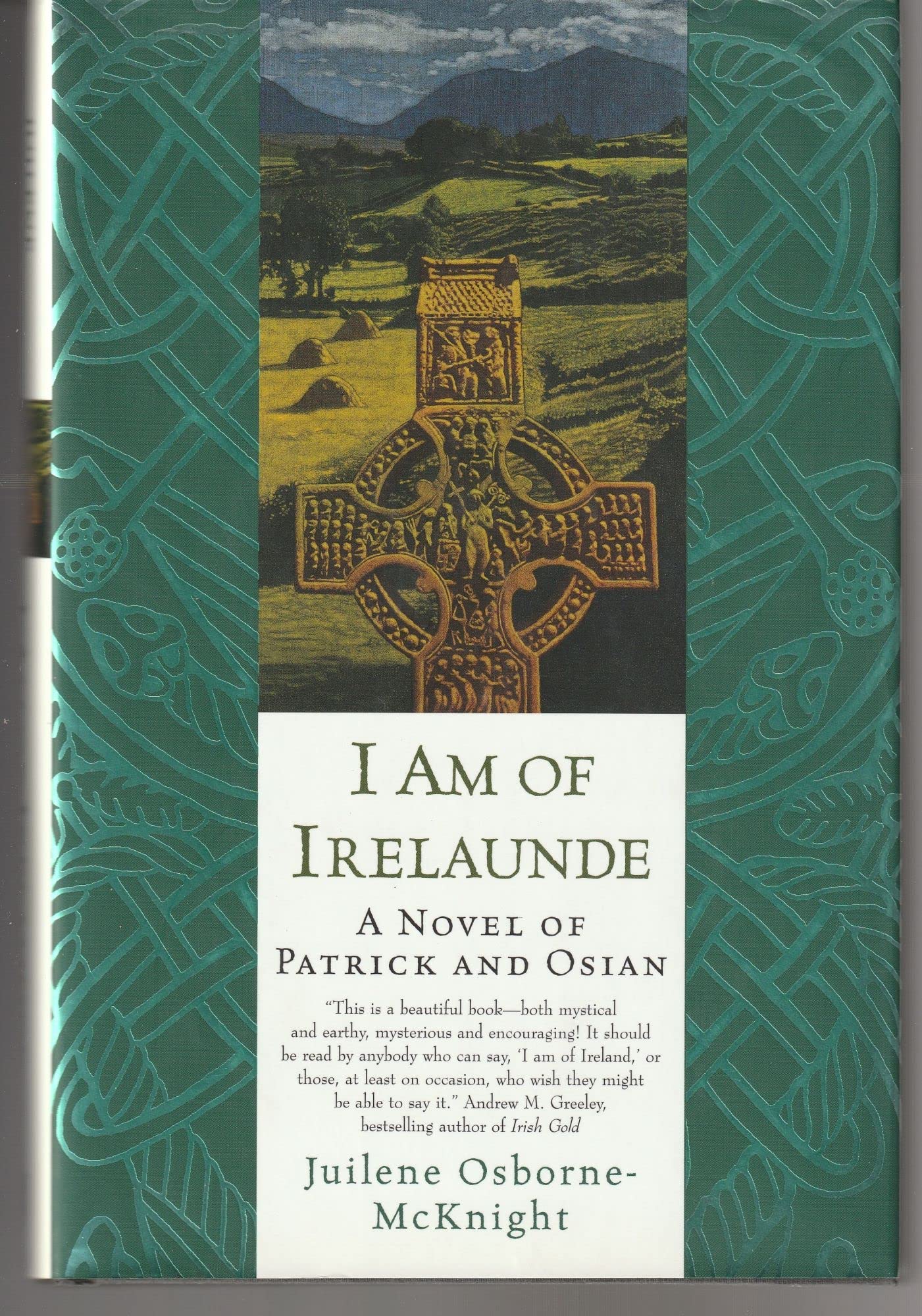 I Am of Irelaunde: A Novel of Patrick and Osian,Used