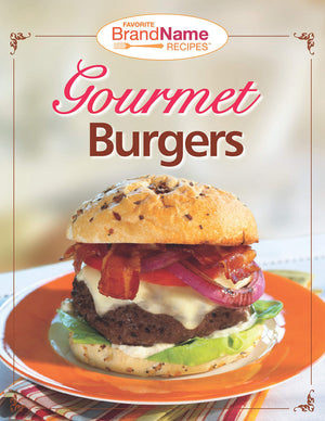 Favorite Brand Name Recipes  Gourmet Burgers,Used