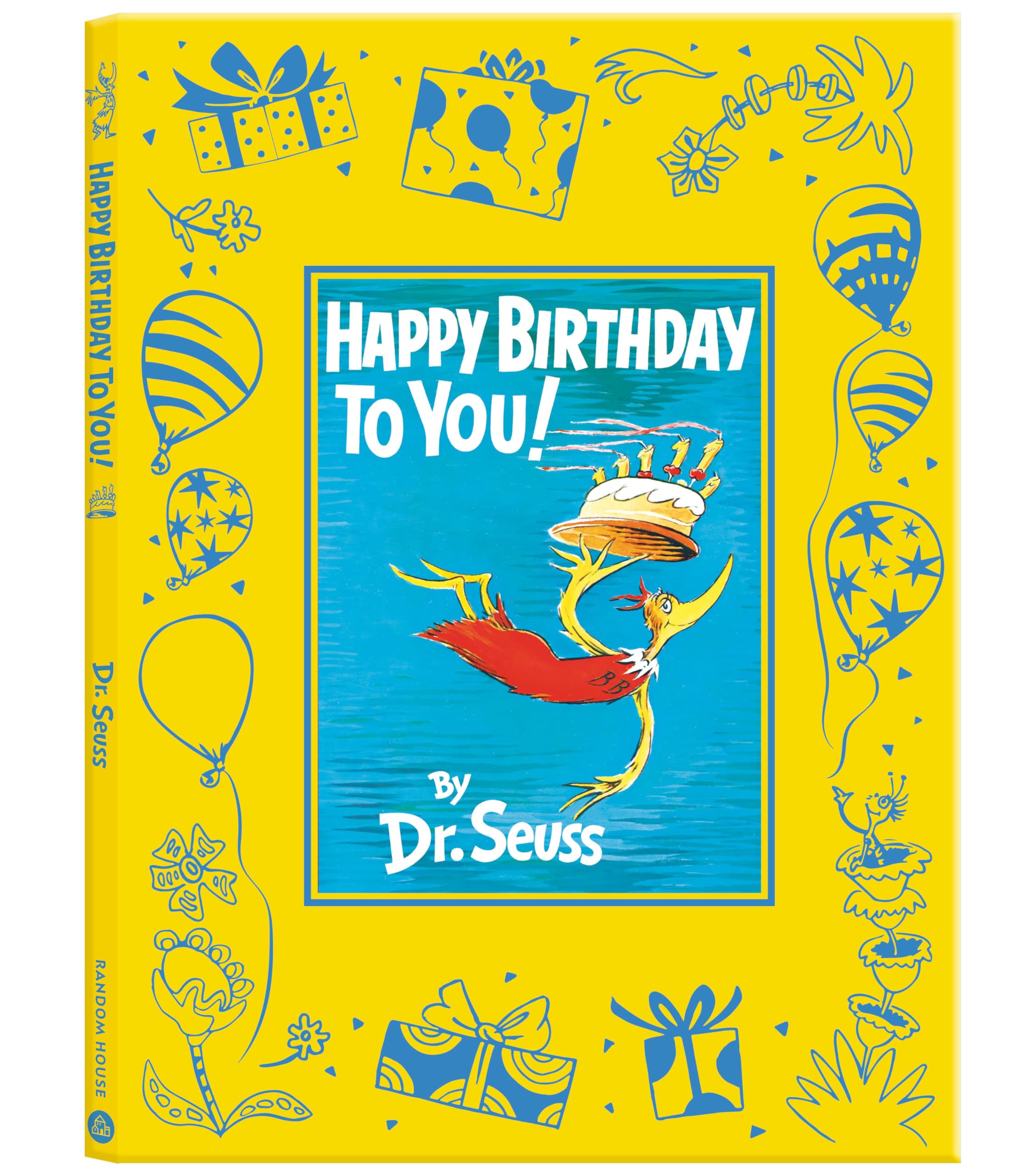 Happy Birthday To You! Slipcased Deluxe Edition (Classic Seuss)