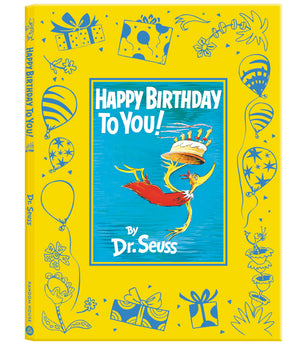 Happy Birthday To You! Slipcased Deluxe Edition (Classic Seuss)