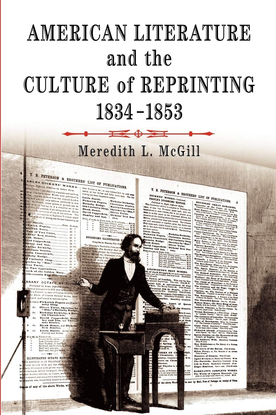 American Literature And The Culture Of Reprinting, 18341853 (Material Texts),New