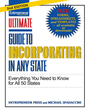 Ultimate Guide to Incorporating In Any State: Everything You Need to Know (Ultimate Series),Used