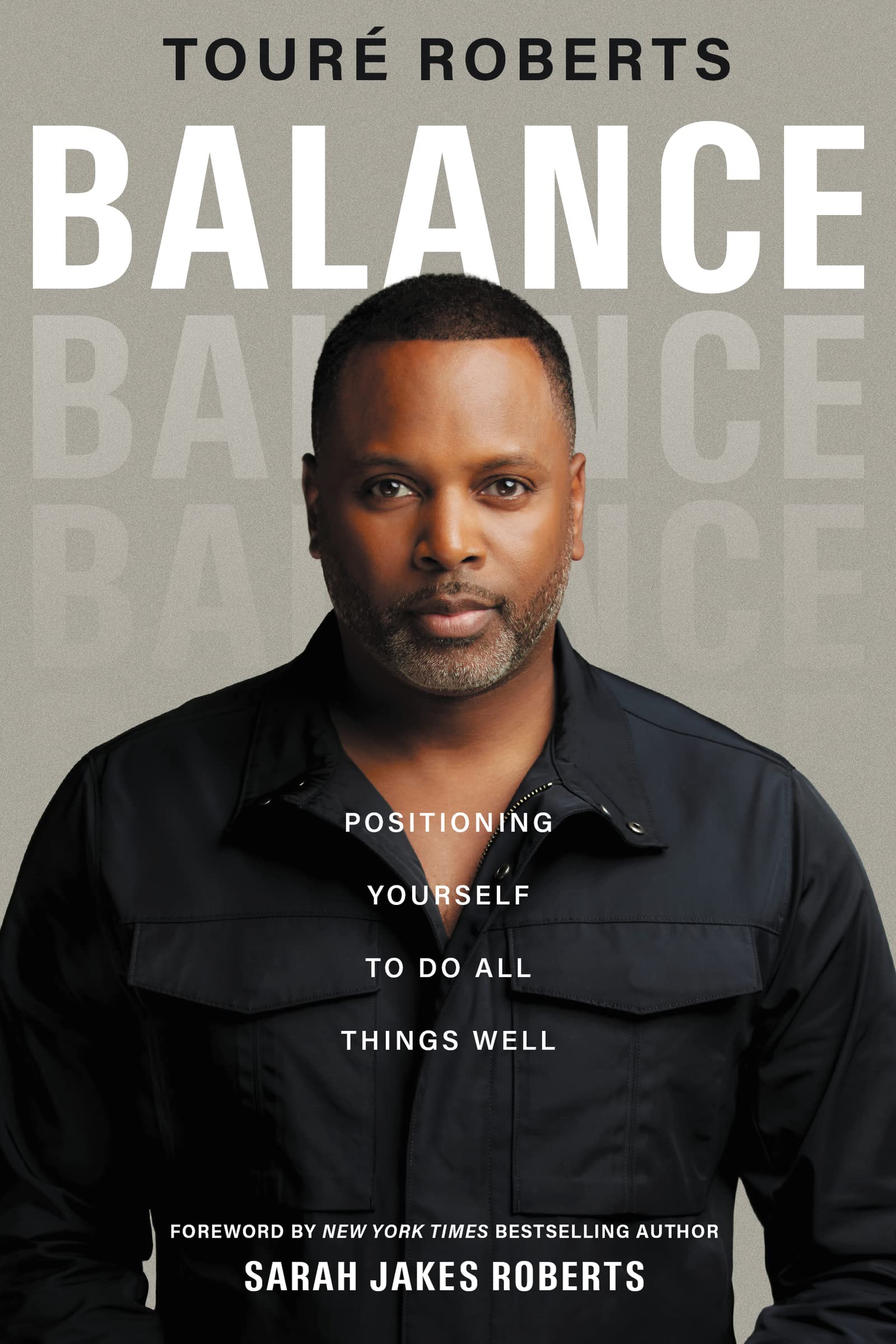 Balance: Positioning Yourself to Do All Things Well,Used