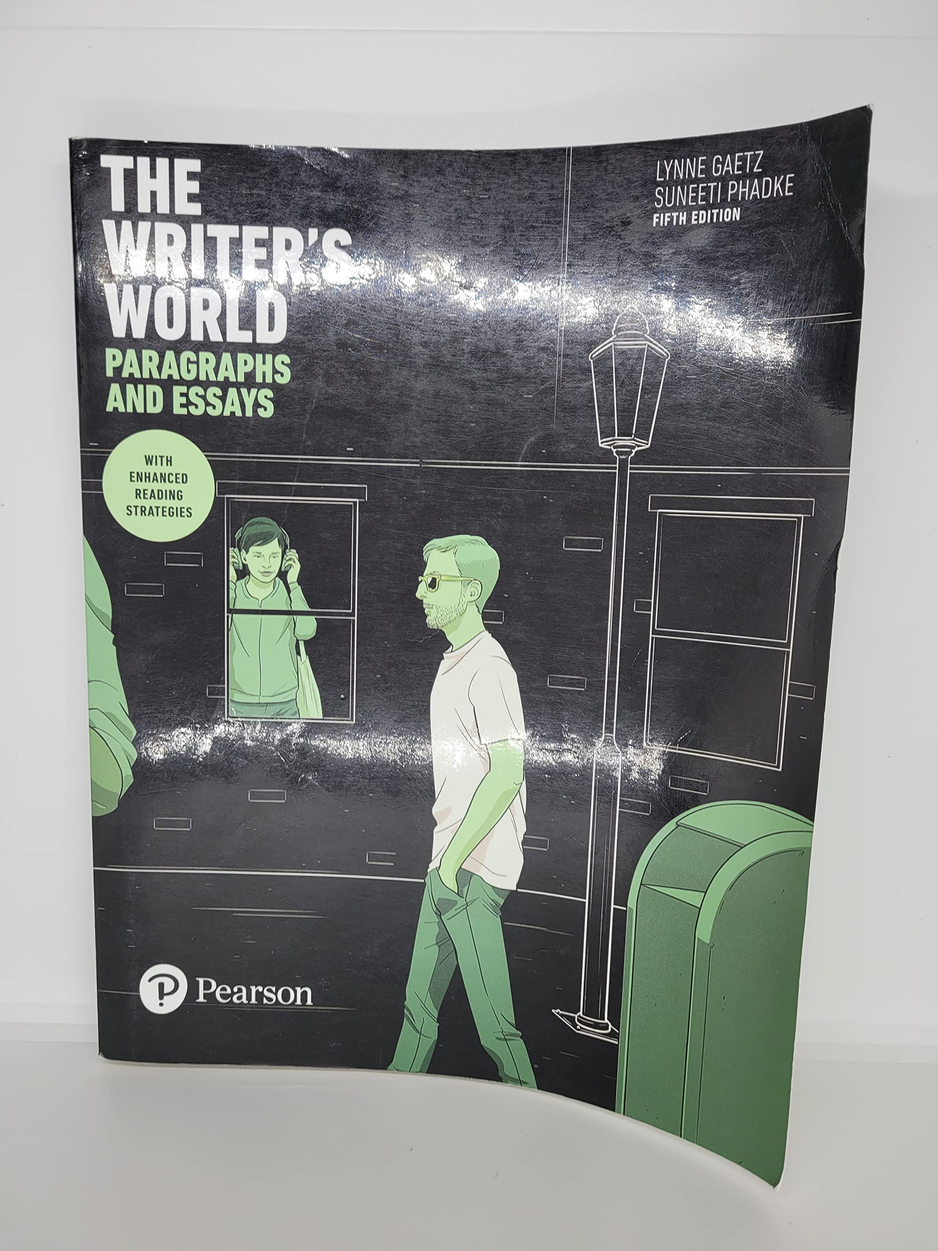 Writer'S World, The: Paragraphs And Essays With Enhanced Reading Strategies