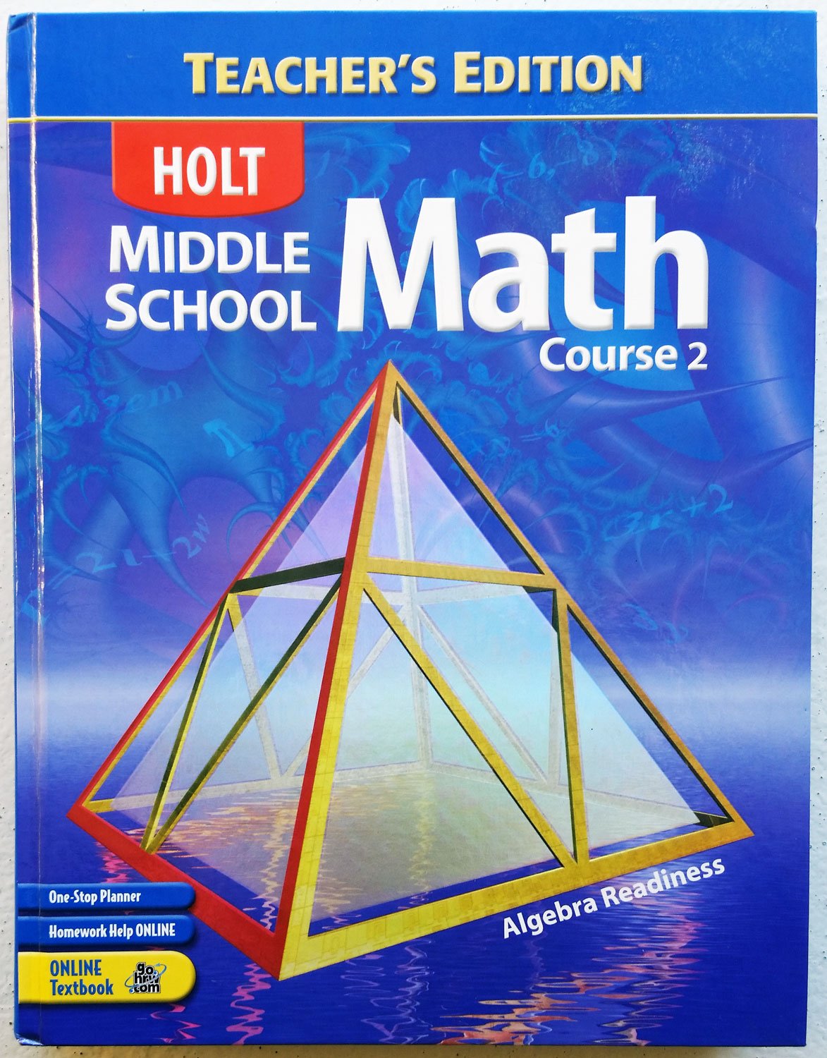 Holt Middle School Math, Course 2: Algebra Readiness Teacher Edition,Used