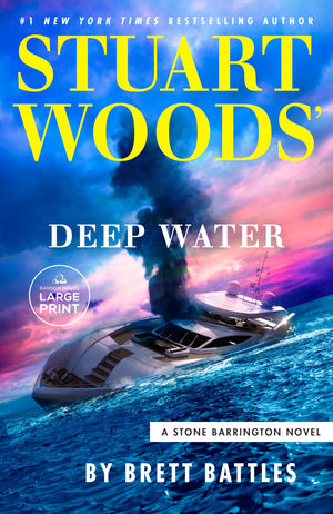 Stuart Woods Deep Water (A Stone Barrington Novel)