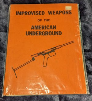 Improvised Weapons Of The American Underground