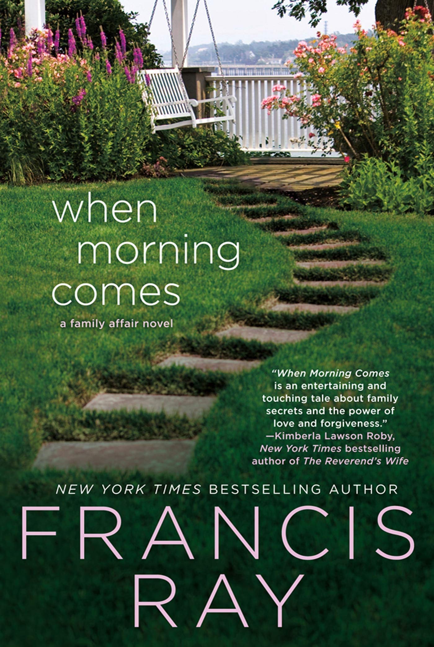When Morning Comes: A Family Affair Novel (A Family Affair, 2),Used