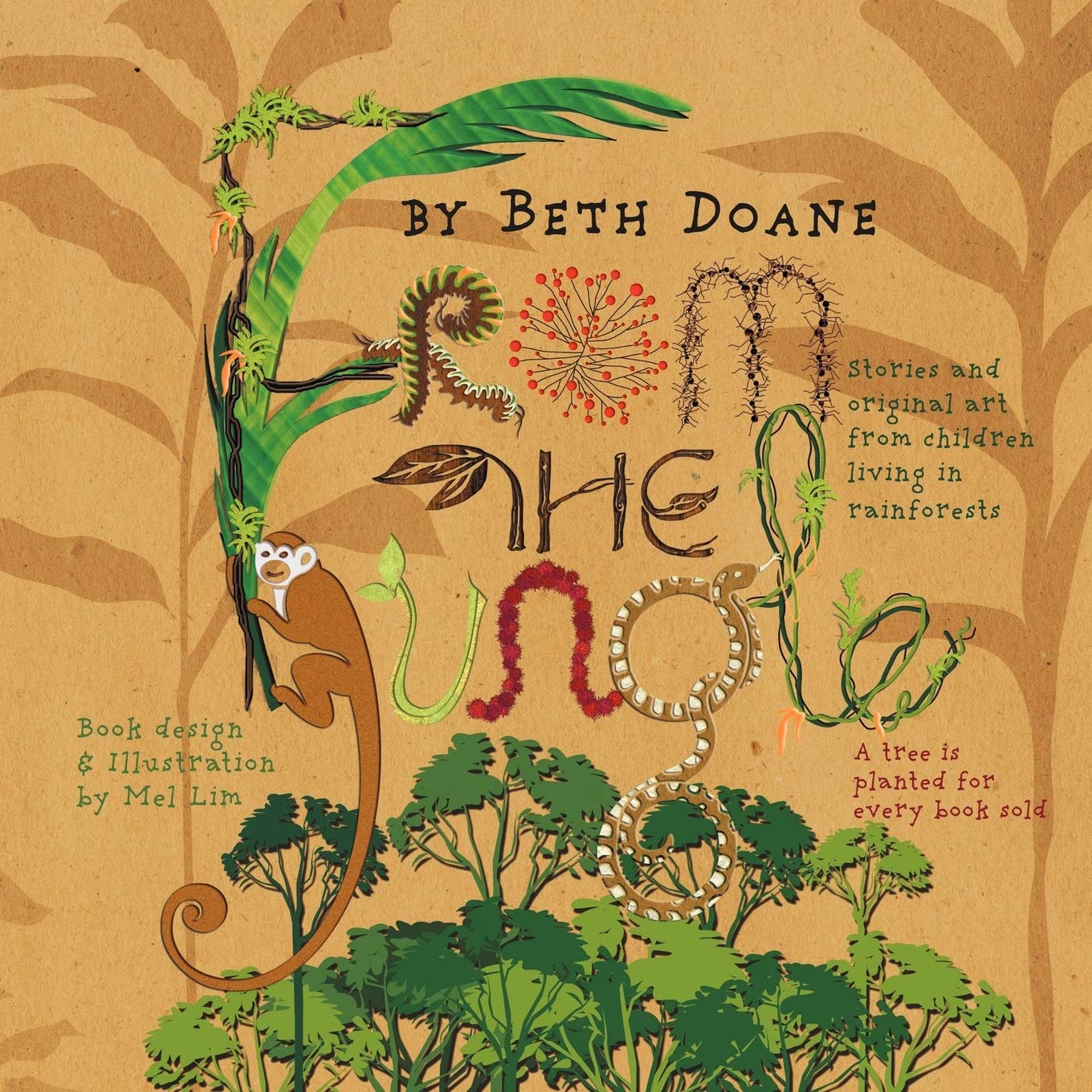 From The Jungle: Stories And Original Art From Children Living In Rainforests,Used