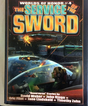 The Service of the Sword (Worlds of Honor #4)