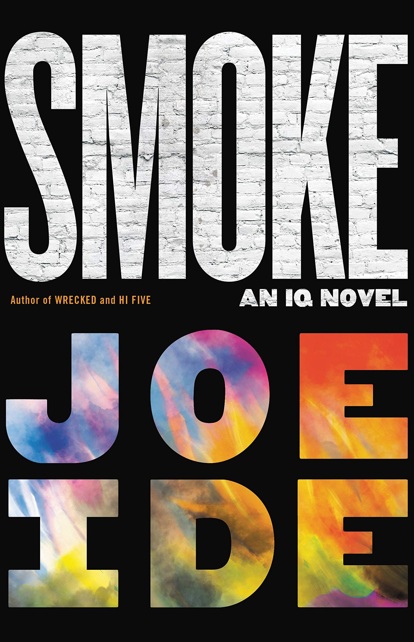 Smoke (An IQ Novel, 5),Used