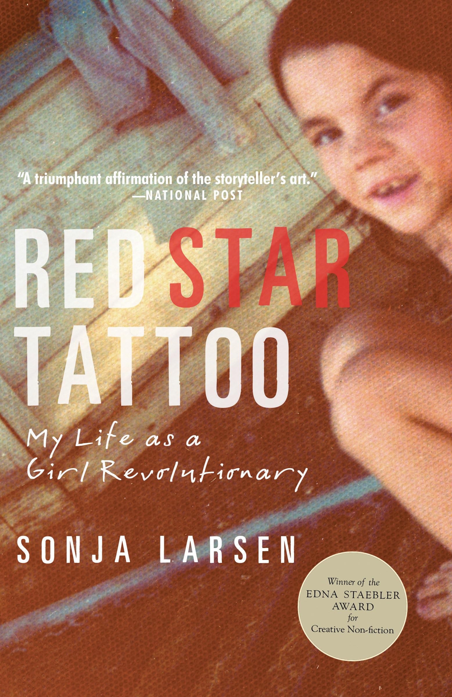 Red Star Tattoo: My Life as a Girl Revolutionary,Used
