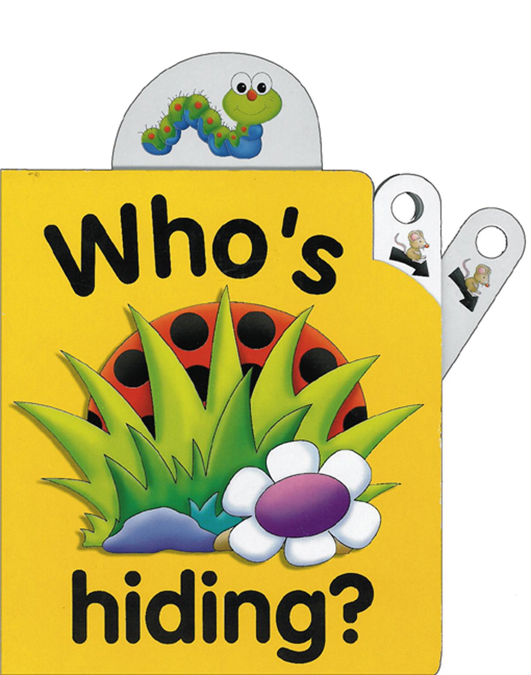 Pull the Lever: Who's Hiding?: A Lively Illustrated Interactive PulltheLever Board Book for Young Children (PullTheLever Pic,Used