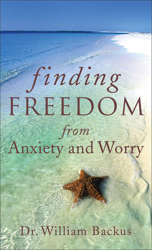 Finding Freedom From Anxiety And Worry -Used