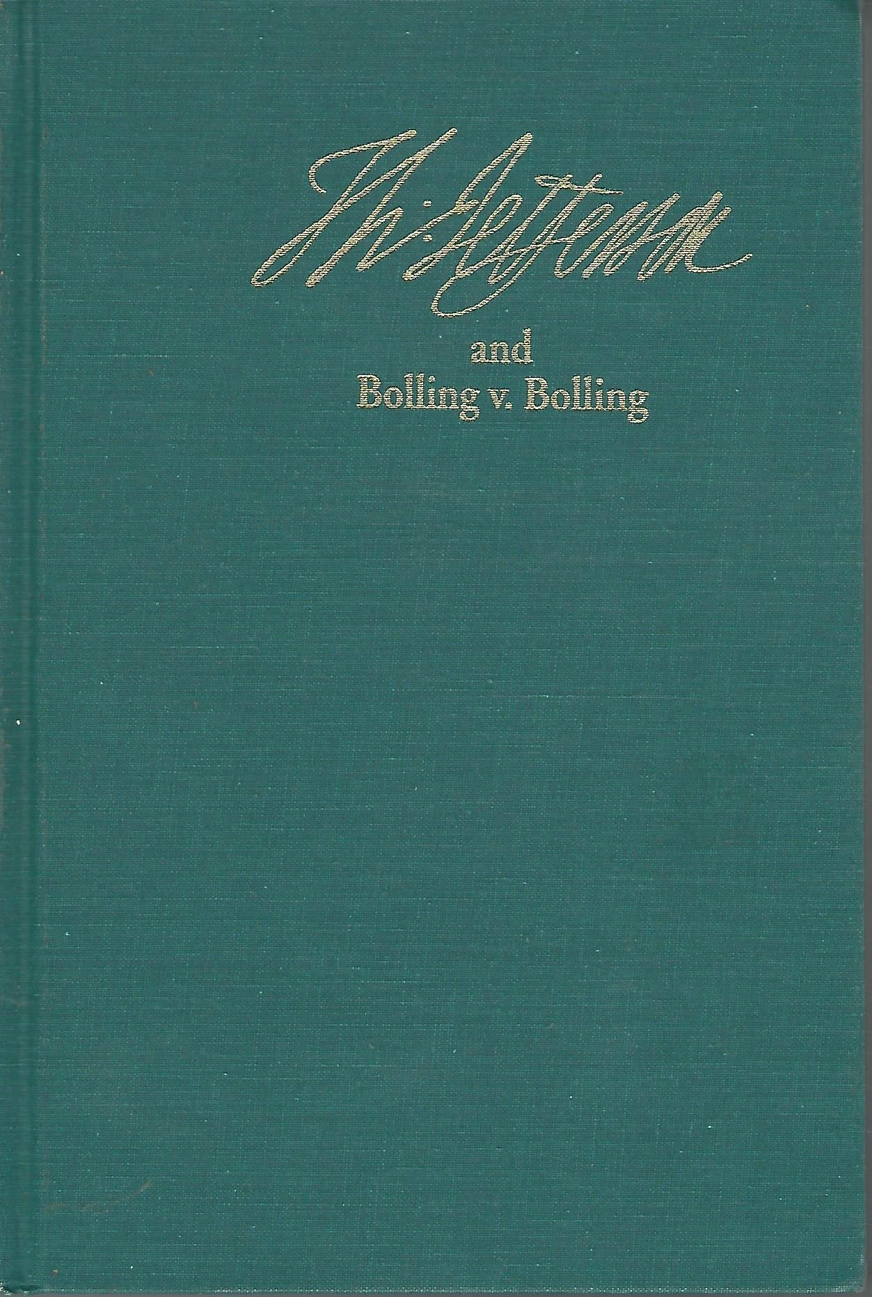 Th. Jefferson and Bolling V. Bolling: Law and the Legal Profession in PreRevolutionary America,Used