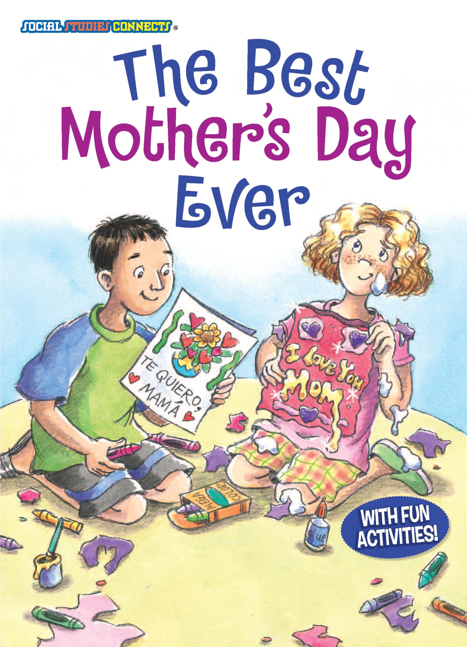 The Best Mother's Day Ever (Social Studies Connects),Used