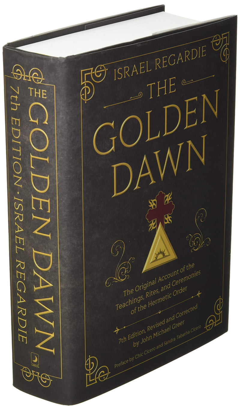 The Golden Dawn: The Original Account of the Teachings, Rites, and Ceremonies of the Hermetic Order,Used