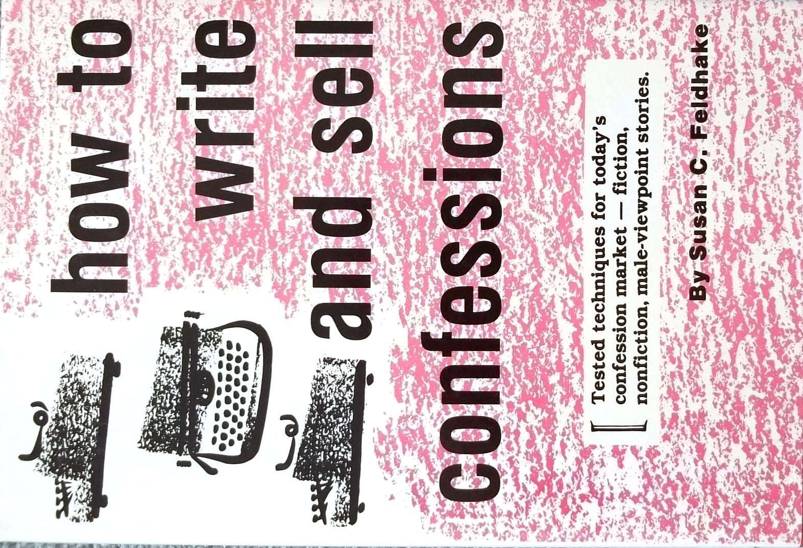 How to write and sell confessions,Used