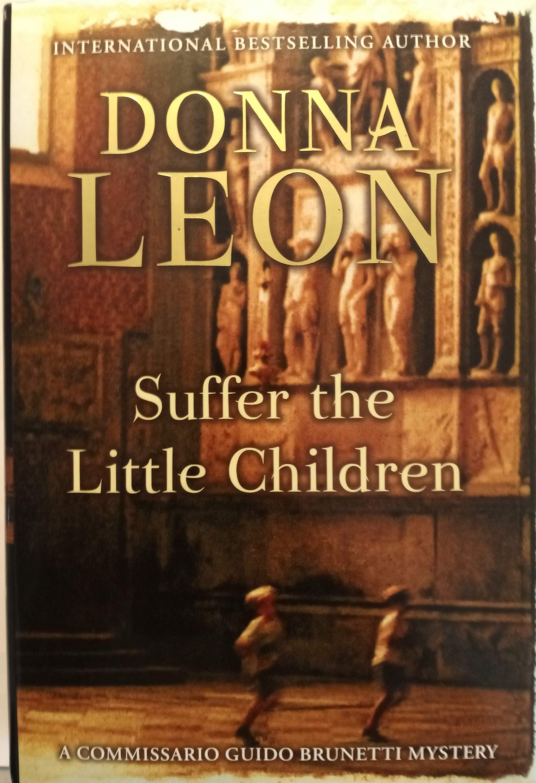 Suffer the Little Children: A Commissario Guido Brunetti Mystery (The Commissario Guido Brunetti Mysteries, 16),New