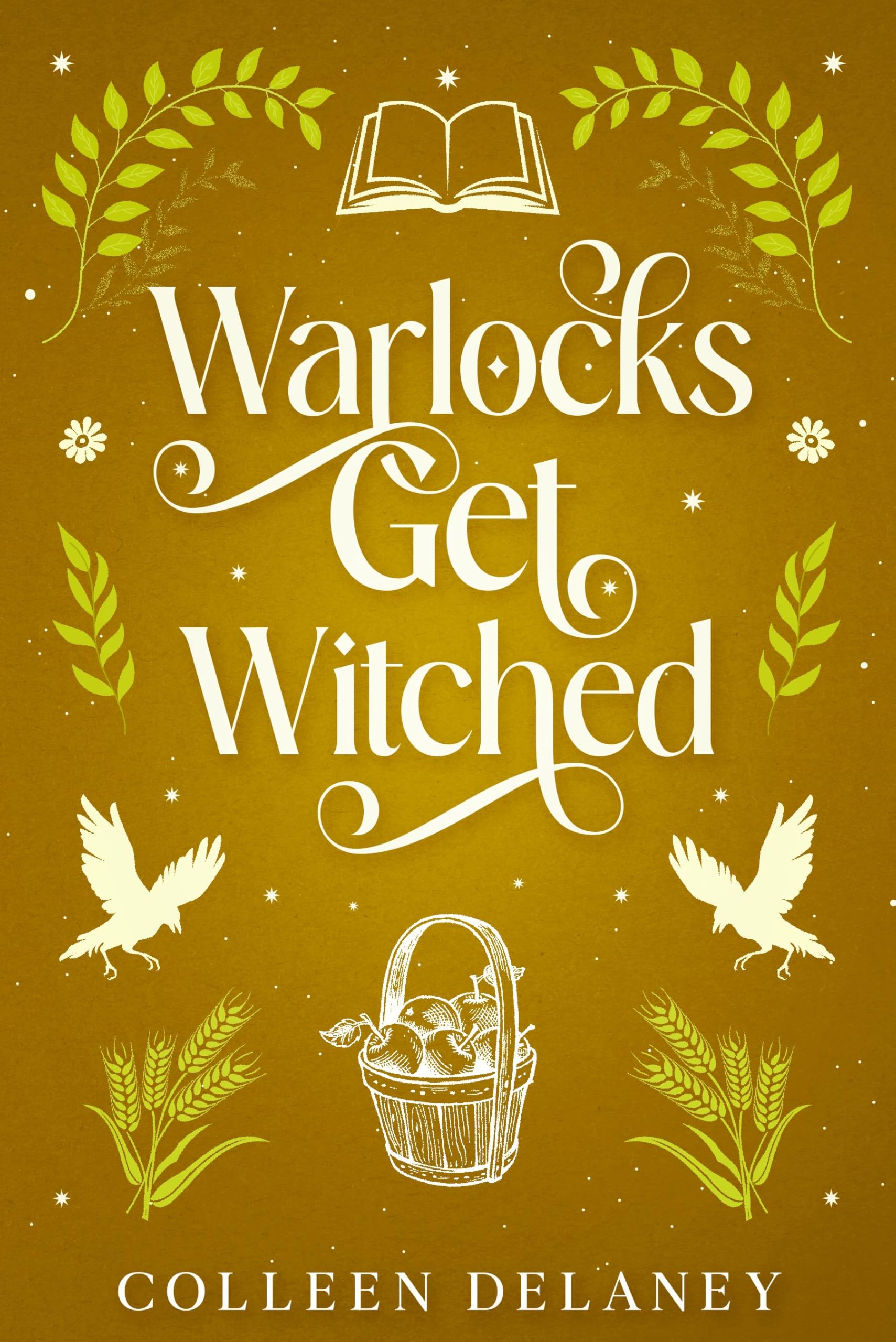 Warlocks Get Witched (The Witches Of Star Island, 4)