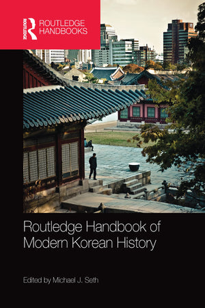 Routledge Handbook of Modern Korean History,Used