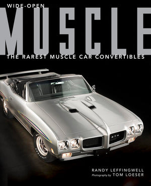 Wideopen Muscle: The Rarest Muscle Car Convertibles
