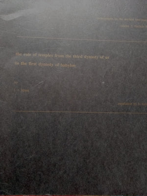 The Role of the Temple from the Third Dynasty of Ur to the First Dynasty of Babylon (Publication of Iimas, International Institu,Used