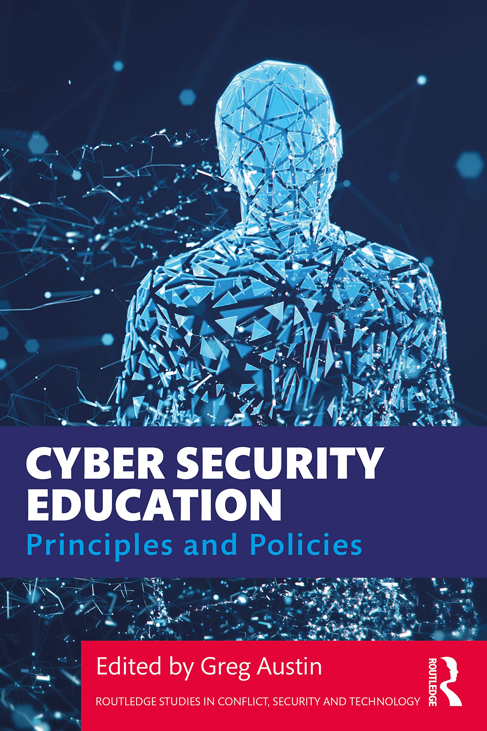 Cyber Security Education (Routledge Studies in Conflict, Security and Technology),Used