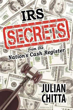 Irs Secrets From The Nation'S Cash Register,New