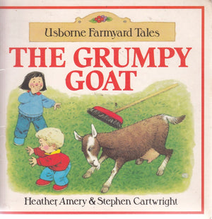 Grumpy Goat (Farmyard Tales Series),Used