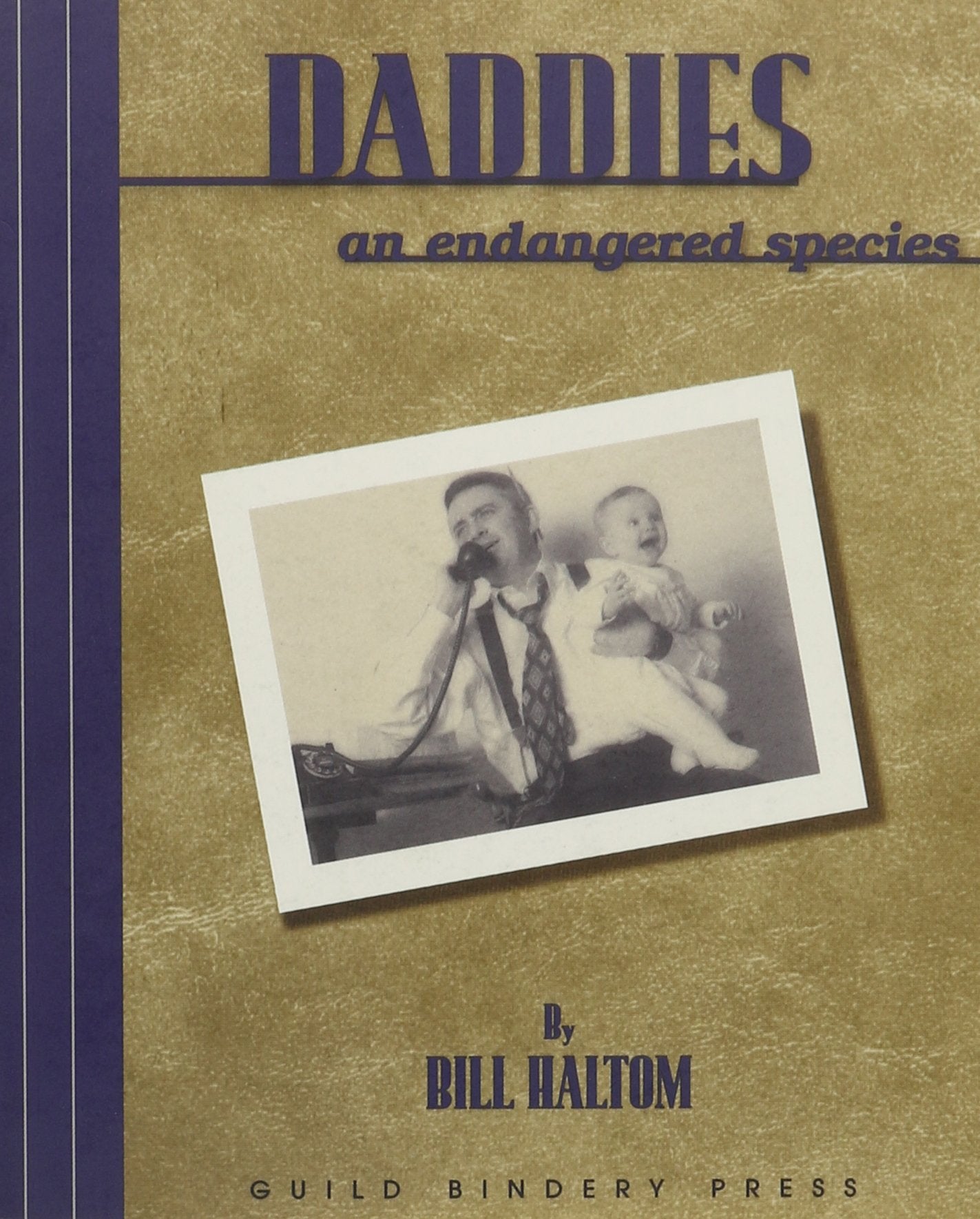 Daddies an Endangered Species,Used